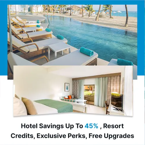 Hotel Savings Up To 45% , Resort Credits, Exclusive Perks, Free Upgrades